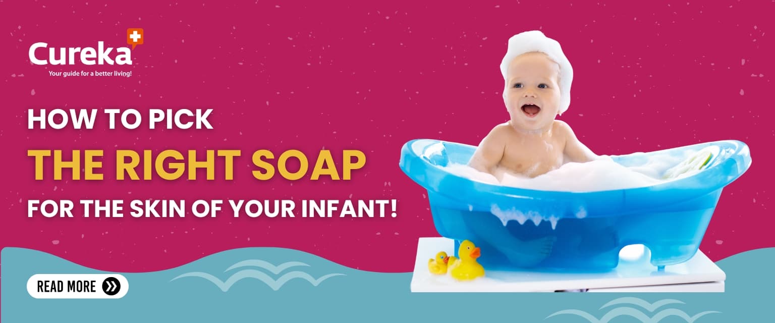 How to Pick the Right Soap for the Skin of Your Infant!