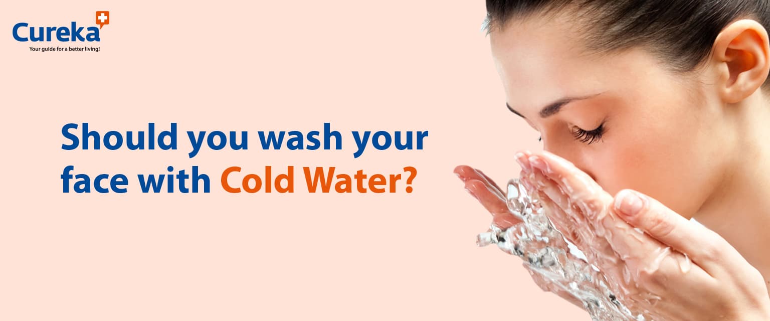 Should you Wash your Face with Cold Water?