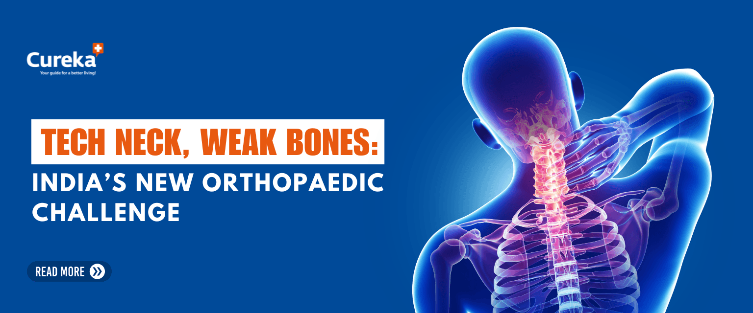 Tech Neck, Weak Bones: India’s New Orthopedic Challenge