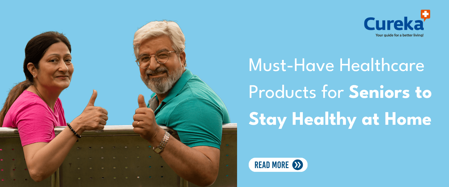 Must-Have Healthcare Products for Seniors to Stay Healthy at Home